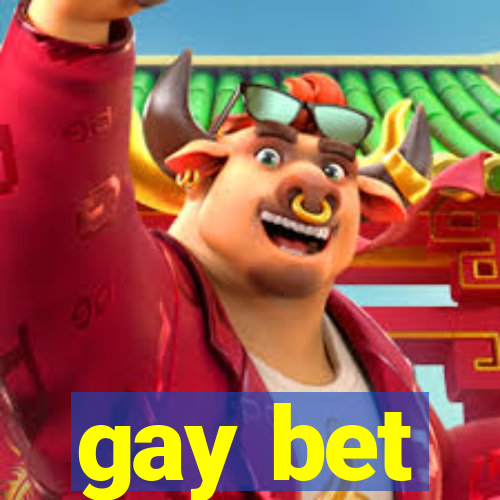 gay bet